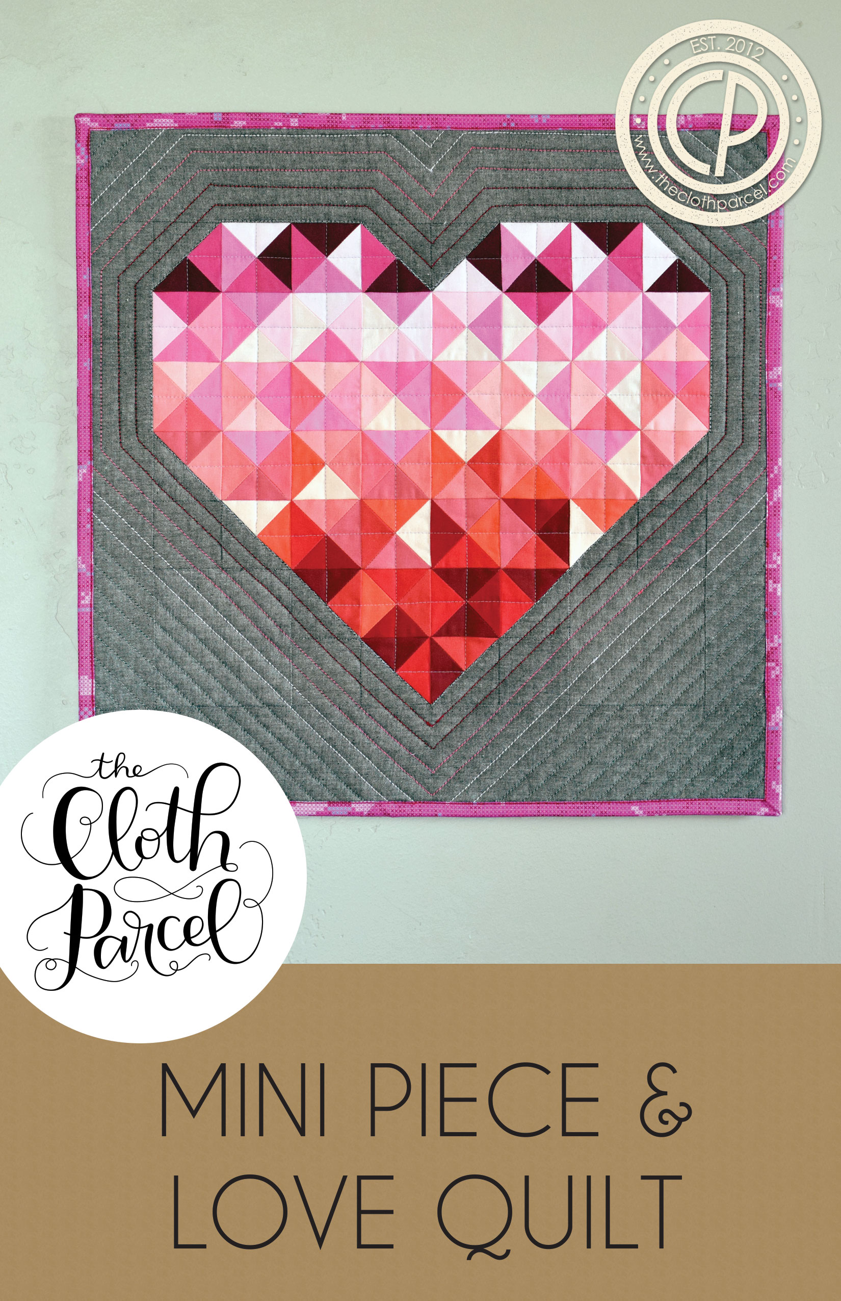 Wrapped in Love Quilt Pattern Download